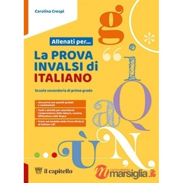 ALLENATI PER LA PROVA INVALSI DI ITALIANO VOL UNICO E. A.