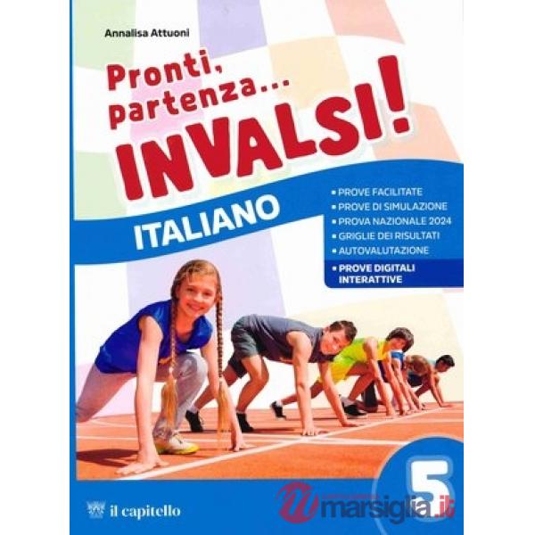 PRONTI - PARTENZA... INVALSI INVALSI ITALIANO 5