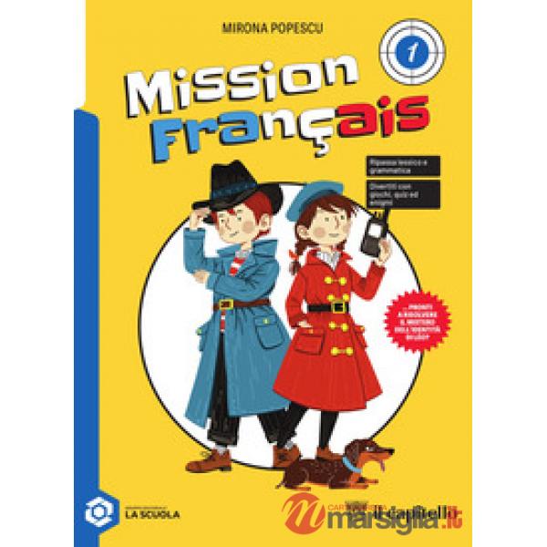 Mission Fançais. Per la Scuola media