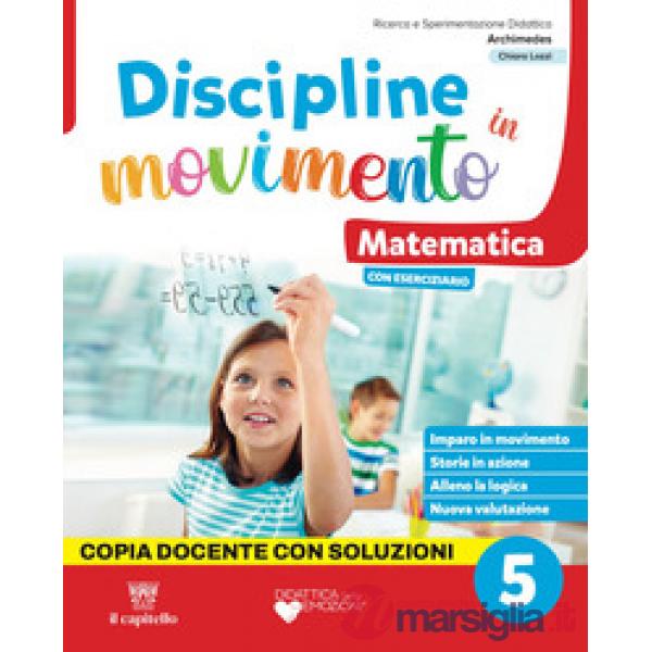 DISCIPLINE IN MOVIMENTO KIT 5 AMBITO SCIENTIFICO
