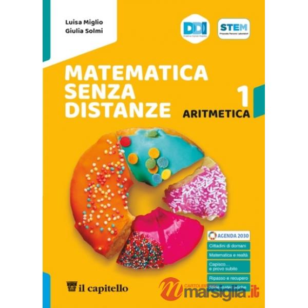 MATEMATICA SENZA DISTANZE - ARITMETICA 1 + GEOMETRIA 1 + QUADERNO 1