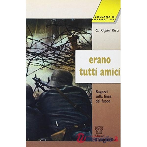 ERANO TUTTI AMICI