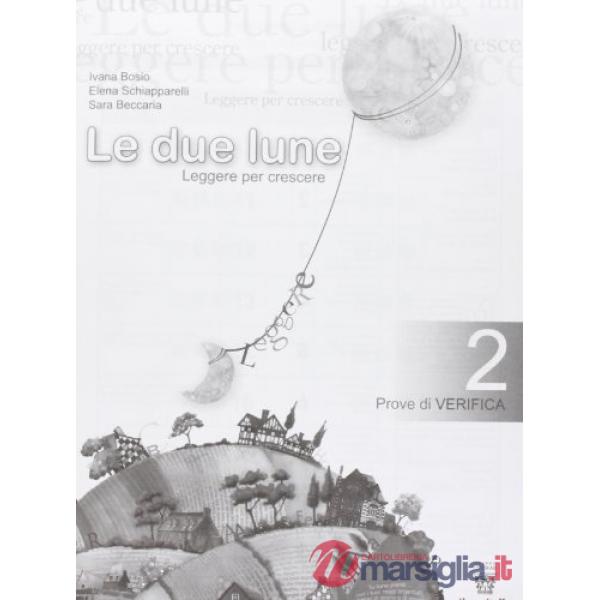 DUE LUNE 2? - PROVE DI VERIFICA