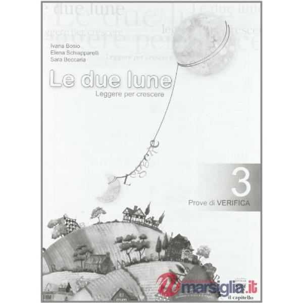 DUE LUNE 3? - PROVE DI VERIFICA