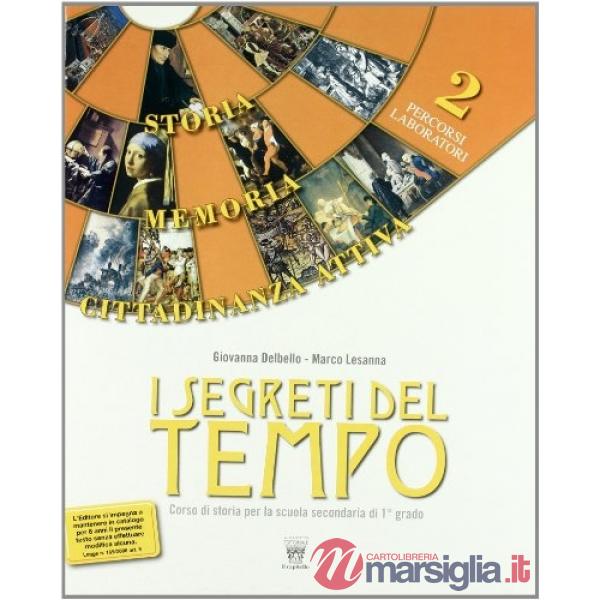 SEGRETI DEL TEMPO 2 NUOVA EDIZIONE LIBRO MISTO