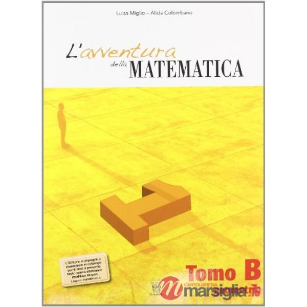AVVENTURA DELLA MATEMATICA VOL. 1 TOMO B