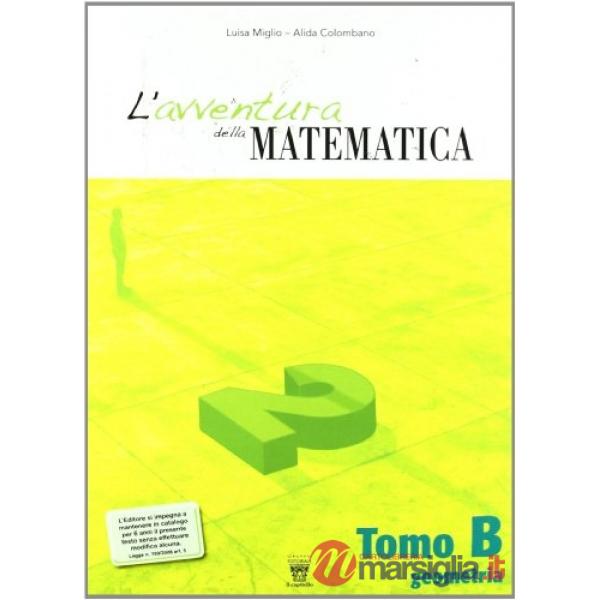 AVVENTURA DELLA MATEMATICA VOL. 2 TOMO B