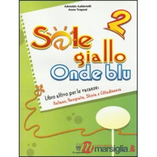 SOLE GIALLO ONDE BLU 2 SENZA NARRATIVA