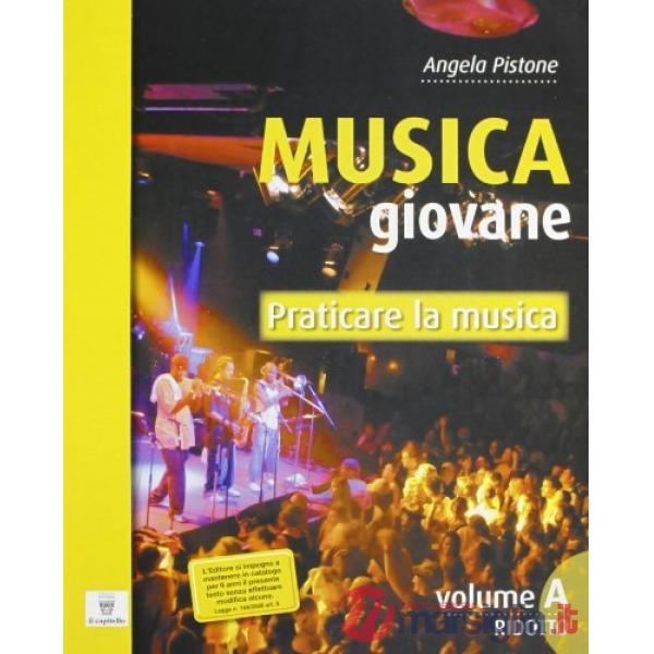 MUSICA GIOVANE VOLUMI A RIDOTTO SENZA CANZONIERE