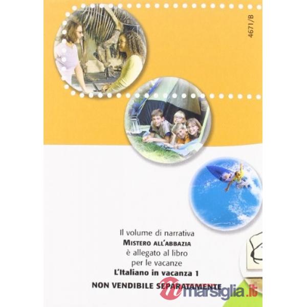 ITALIANO IN VACANZA 1 + NARRATIVA