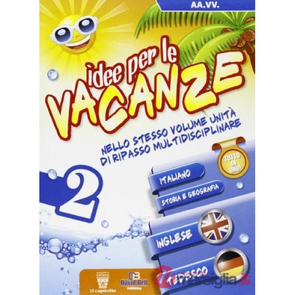 IDEE PER VACANZE 2 ITA/ING/TED + CD
