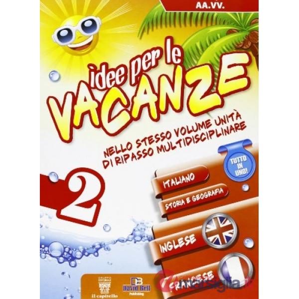 IDEE PER VACANZE 2 ITA/ING/FRA + CD