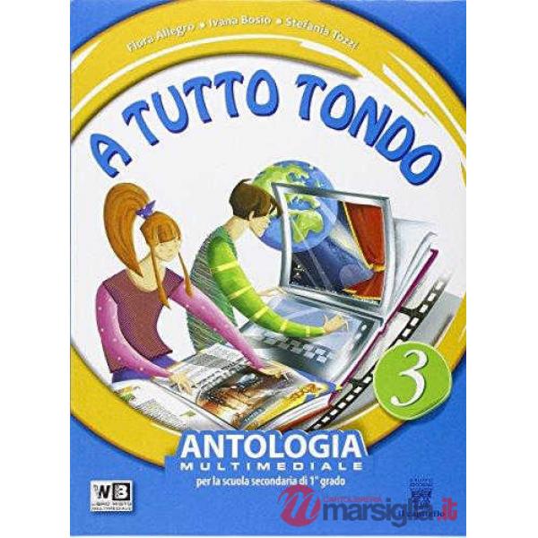 A TUTTO TONDO 3 (TESTO + COMPETENZE)