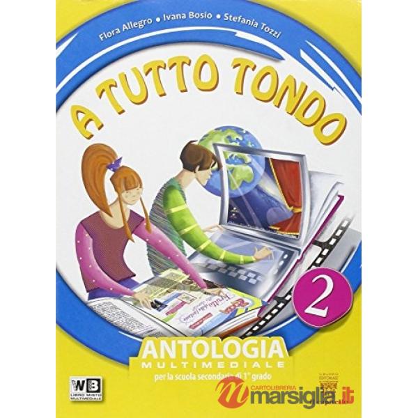 A TUTTO TONDO 2 (TESTO + COMPETENZE)
