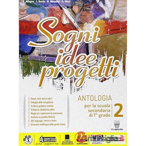 SOGNI - IDEE - PROGETTI 2 + COMP. + EBOOK LET.