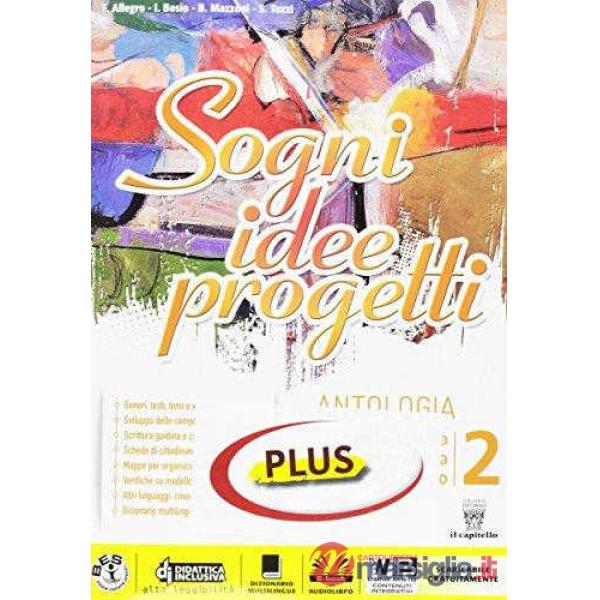 SOGNI IDEE PROGETTI 2 TESTO + EBOOK