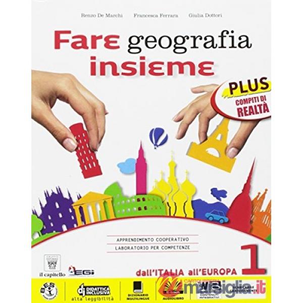 FARE GEOGRAFIA INS. PLUS 1 + ATL + EBOOK ITA