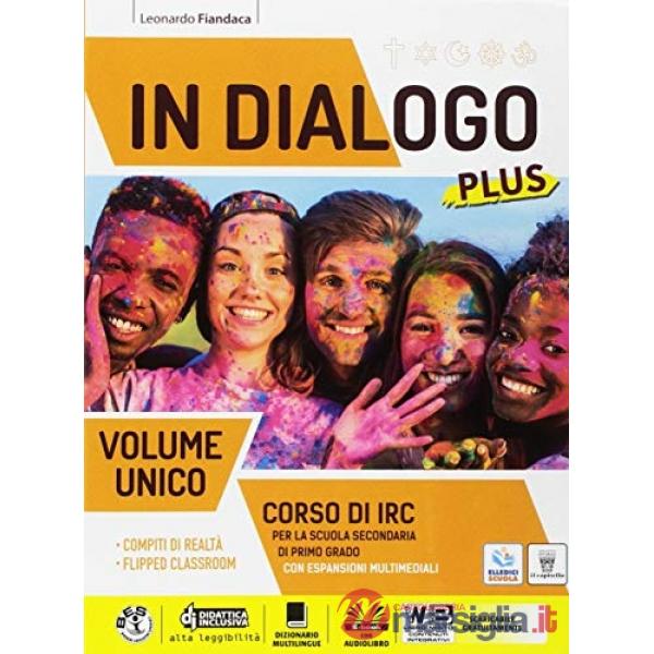 IN DIALOGO PLUS UNICO (TESTO + GIO.FORMAZ.)