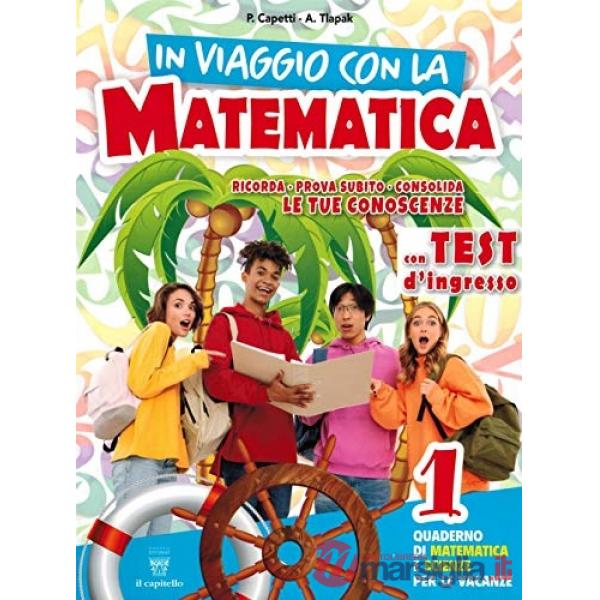 IN VIAGGIO CON LA MATEMATICA 1 (VOLUME + TEST)