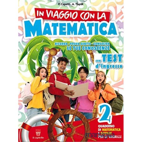 IN VIAGGIO CON LA MATEMATICA 2 (VOLUME + TEST)