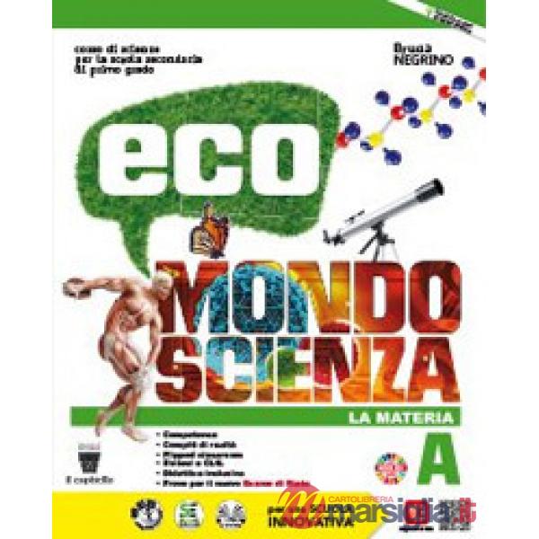 ECO MONDO SCIENZA (A + B + C + D + COMPITI + ECO SCIENZE)