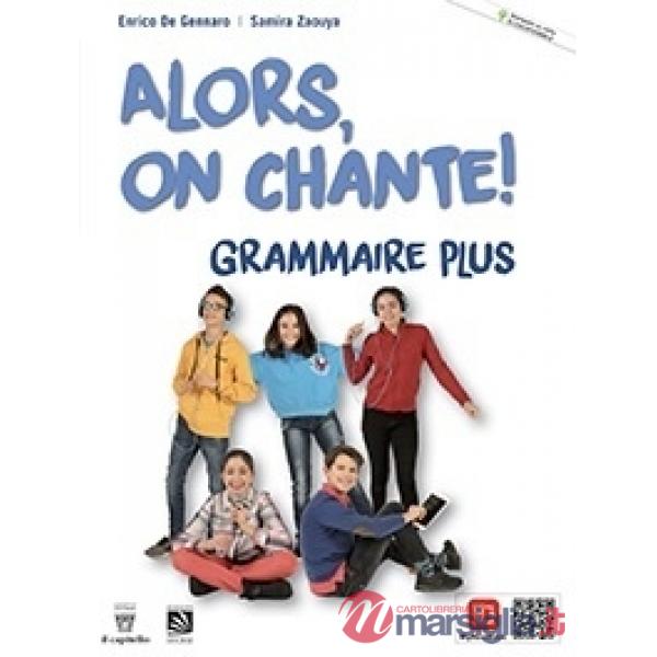 ALORS - ON CHANTE 1 - GRAMMAIRE PLUS V.S.