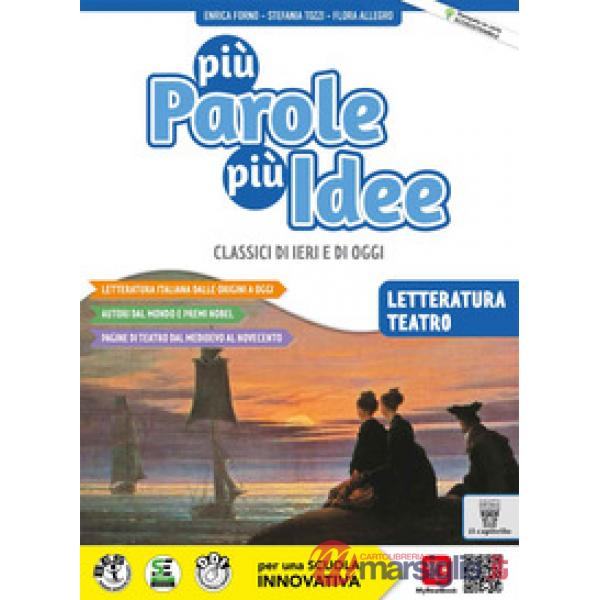 PIU' PAROLE PIU' IDEE 2 - LETTERATURA
