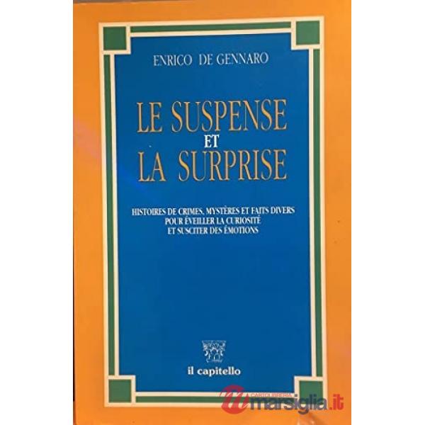 SUSPENSE ET LA SURPRISE (C.TO ASS.)