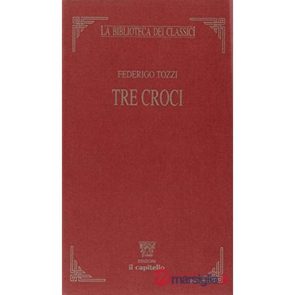 BIBLIOTECA CLASSICI - TRE CROCI