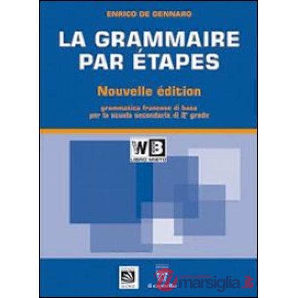 GRAMMAIRE PAR ETAPES N.E. 2011