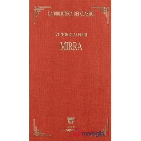 BIBLIOTECA CLASSICI - MIRRA