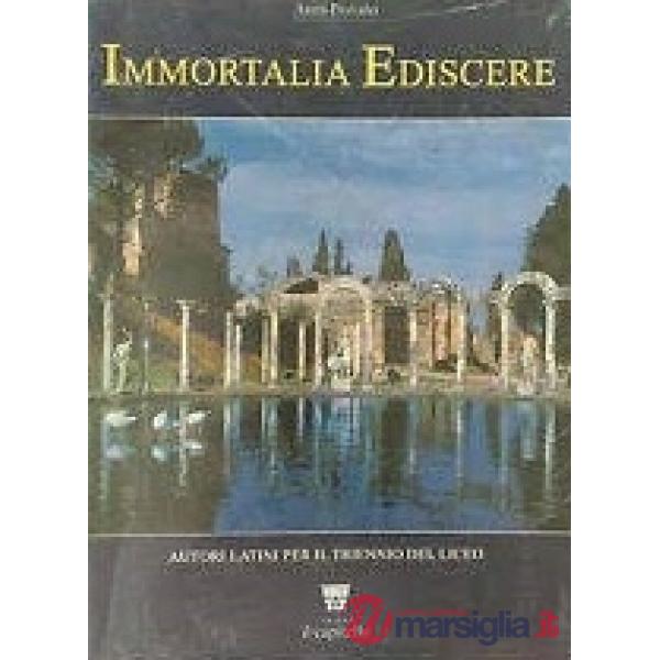 IMMORTALIA EDISCERE