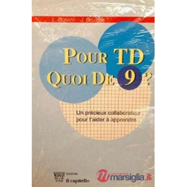 POUR TD, QUOI DE 9?