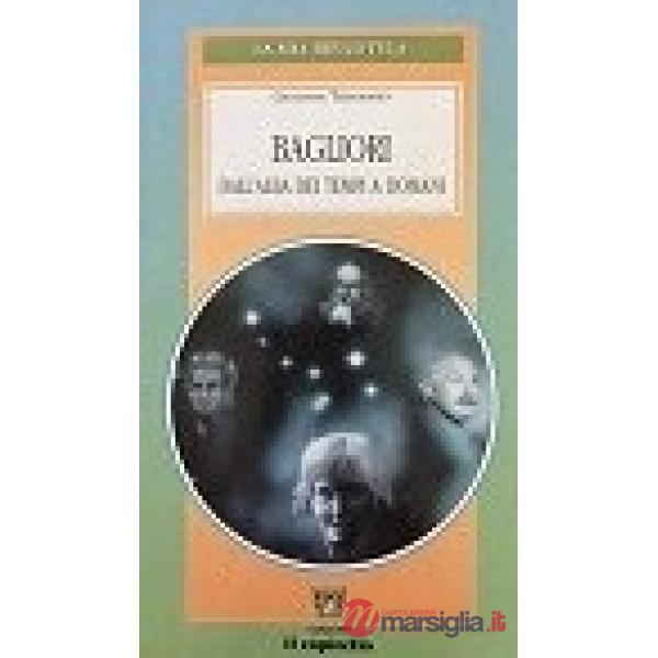 BAGLIORI DALL'ALBA DEI TEMPI A DOMANI