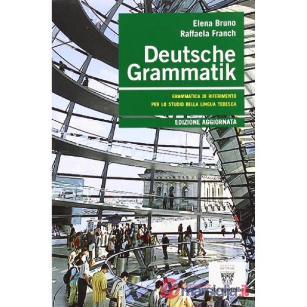 DEUTSCHE GRAMMATIK ED.2010 + CHIAVI