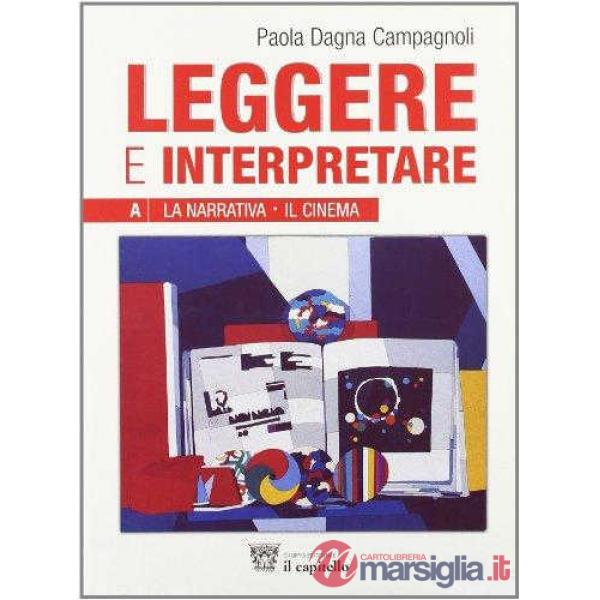 LEGGERE E INTERPRETARE (A/B/C)