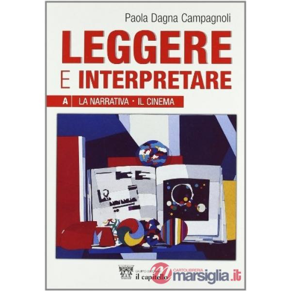 LEGGERE E INTERPRETARE VOLUMI A