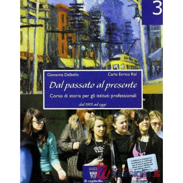 DAL PASSATO AL PRESENTE 3