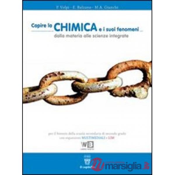 CAPIRE LA CHIMICA E SUOI FENOMENI