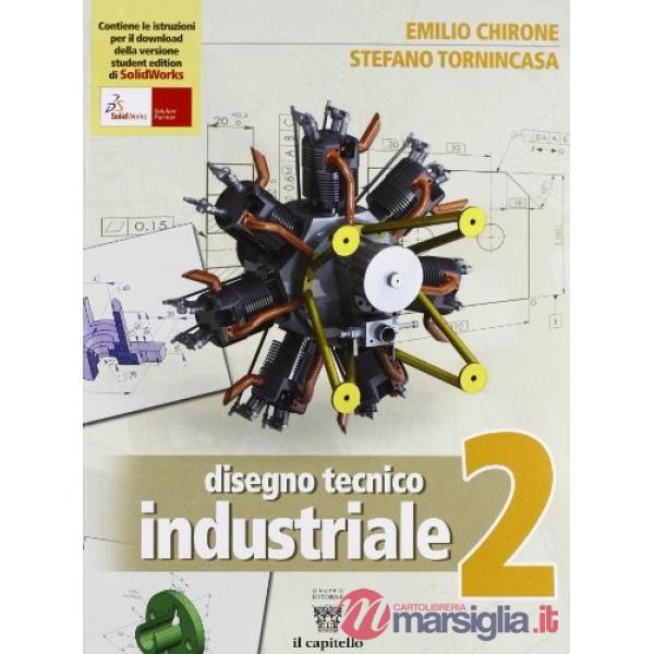 DISEGNO TECNICO INDUSTRIALE 2 N. EDIZIONE