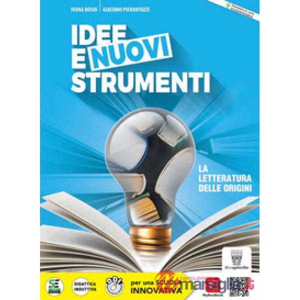 IDEE E NUOVI STRUMENTI - LETTERATURA DELLE ORIGINI