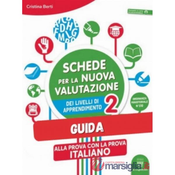 ALLA PROVA CON LA PROVA - NUOVA VALUTAZIONE 2 LINGUAGGI GUIDA