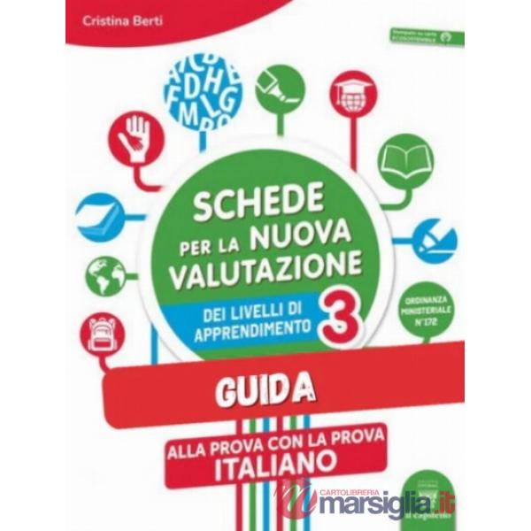 ALLA PROVA CON LA PROVA - NUOVA VALUTAZIONE 3 LINGUAGGI GUIDA