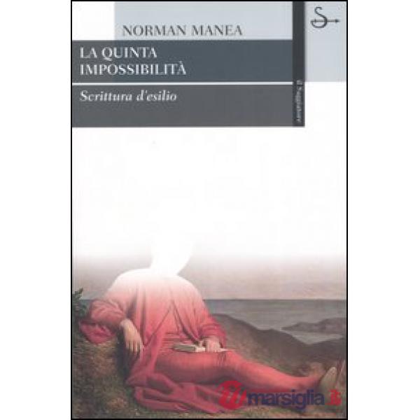 Quinta impossibilità. Scrittura d'esilio (La)