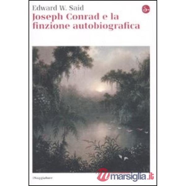 Joseph Conrad e la finzione autobiografica