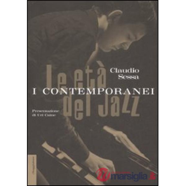 Età del jazz. I contemporanei (Le)