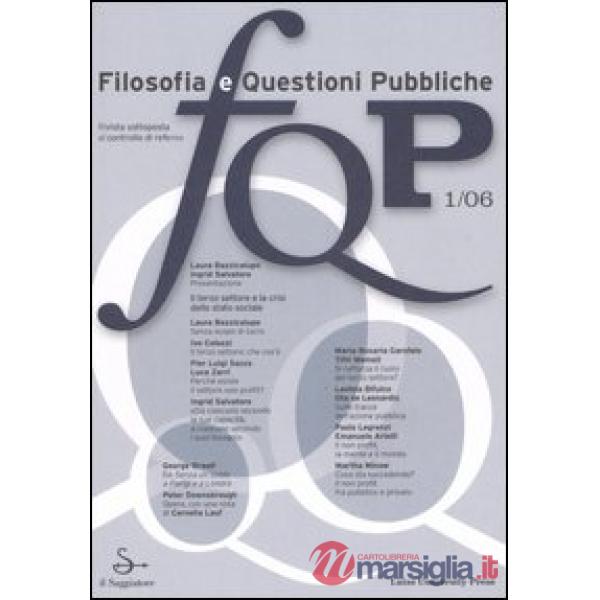 FQP. Filosofia e questioni pubbliche (2006). Vol. 1