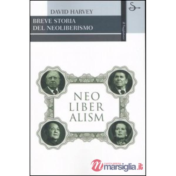Breve storia del neoliberismo
