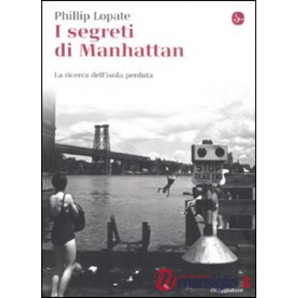 Segreti di Manhattan. La ricerca dell'isola perduta (I)