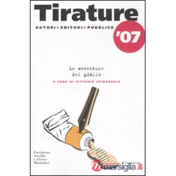 Tirature '07. Le avventure del giallo